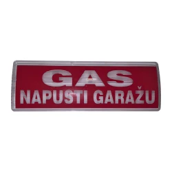 Cofem svetleći panel GAS NAPUSTI GARAŽU (SIG01301)